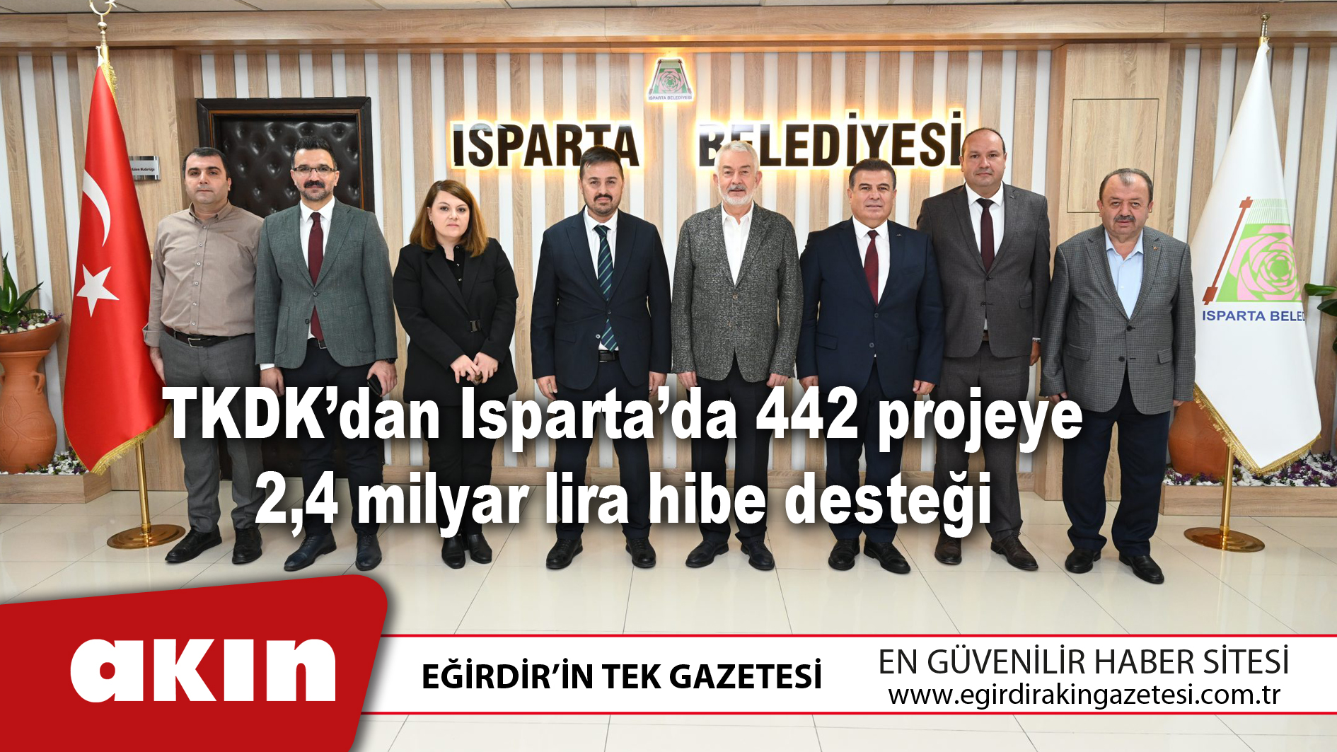 TKDK’dan Isparta’da 442 projeye 2,4 milyar lira hibe desteği 