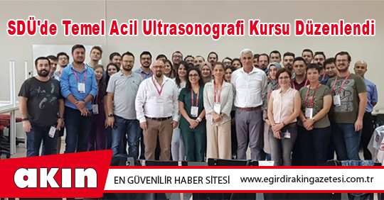 SDÜ'de Temel Acil Ultrasonografi Kursu Düzenlendi