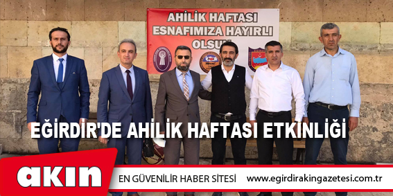 Eğirdir'de Ahilik Haftası Etkinliği