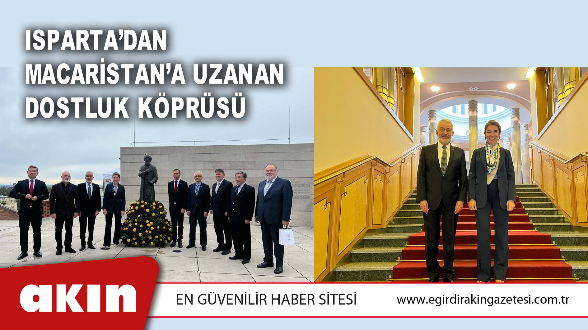 Isparta’dan Macaristan’a Uzanan Dostluk Köprüsü