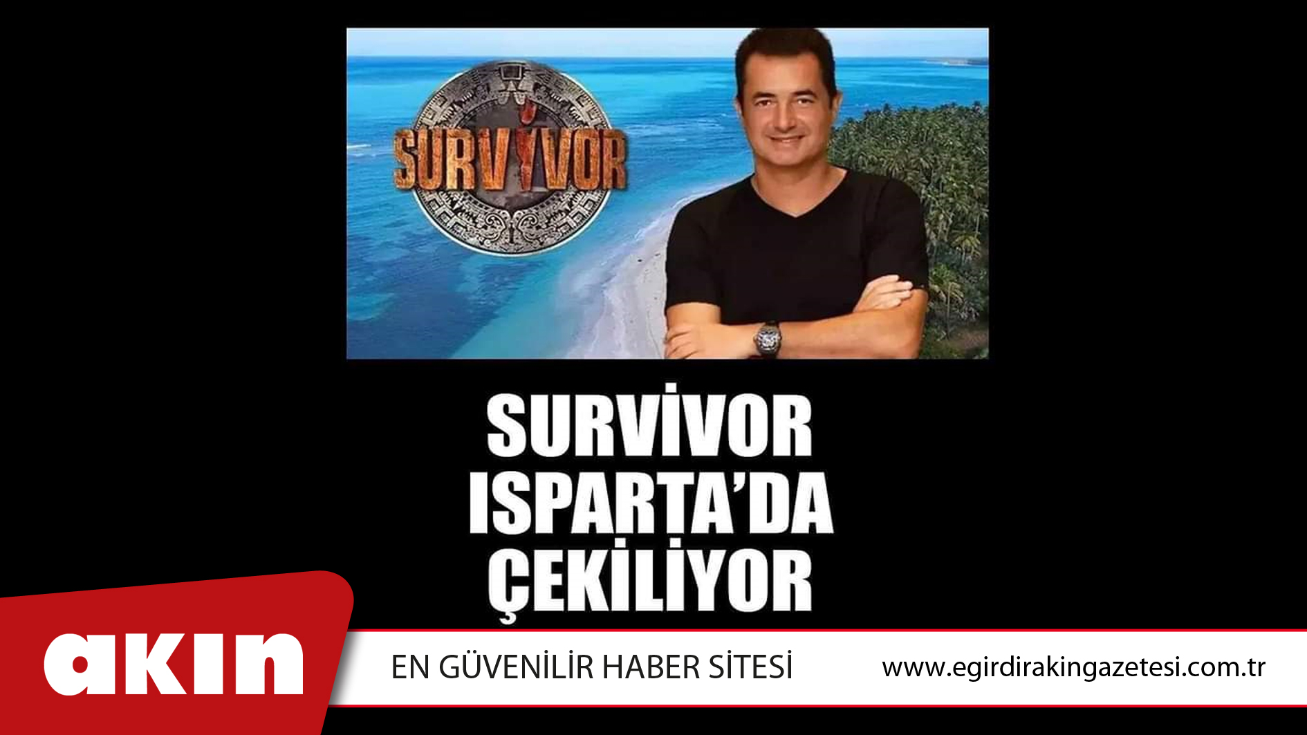 SURVİVOR ISPARTA’DA ÇEKİLİYOR