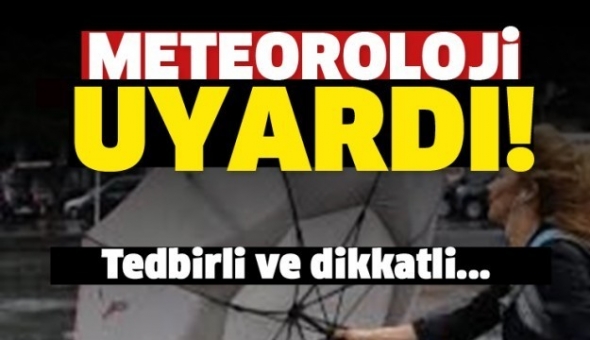 Meteorolojik Uyarı!