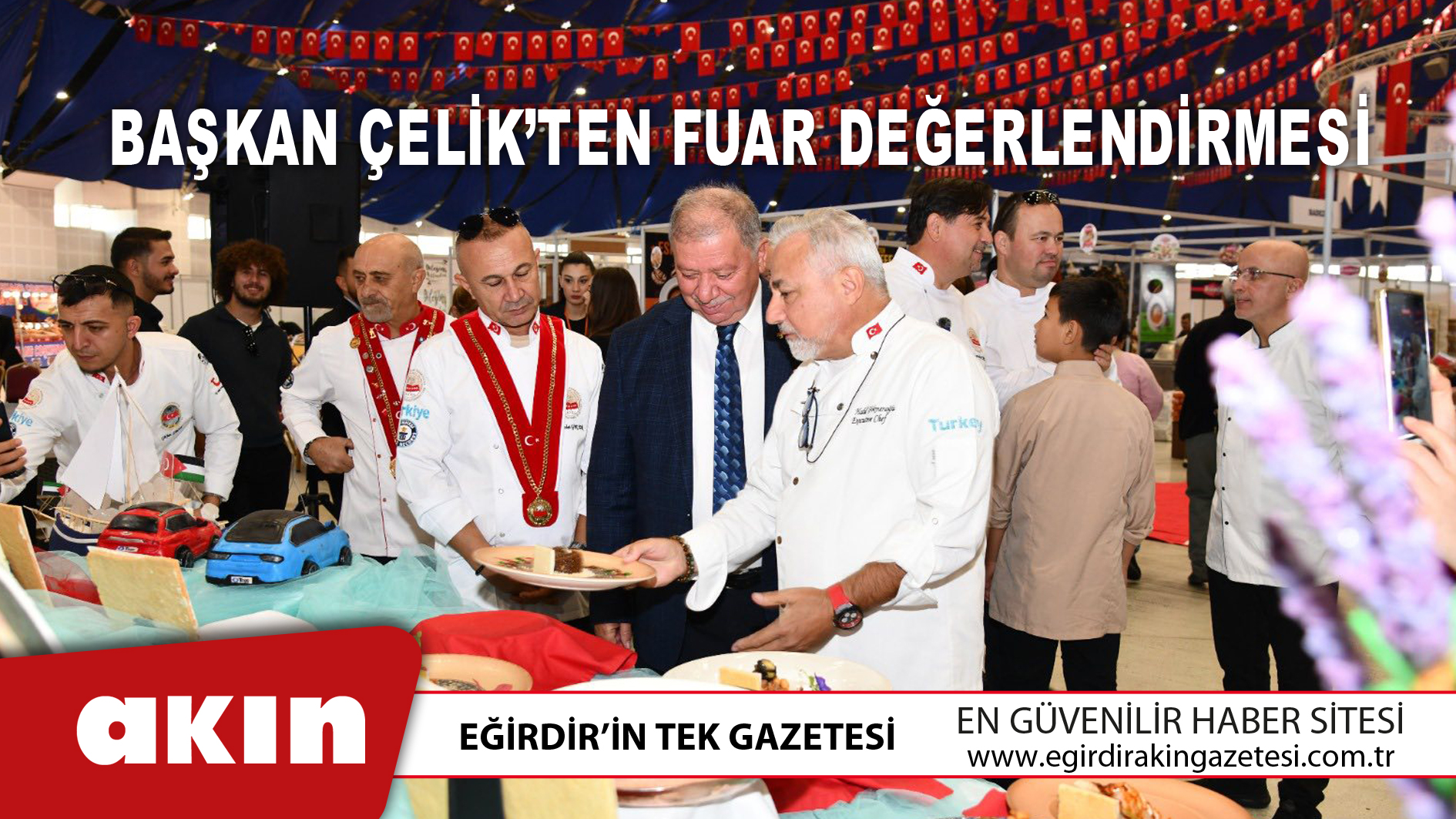 Başkan Çelik’ten Fuar Değerlendirmesi