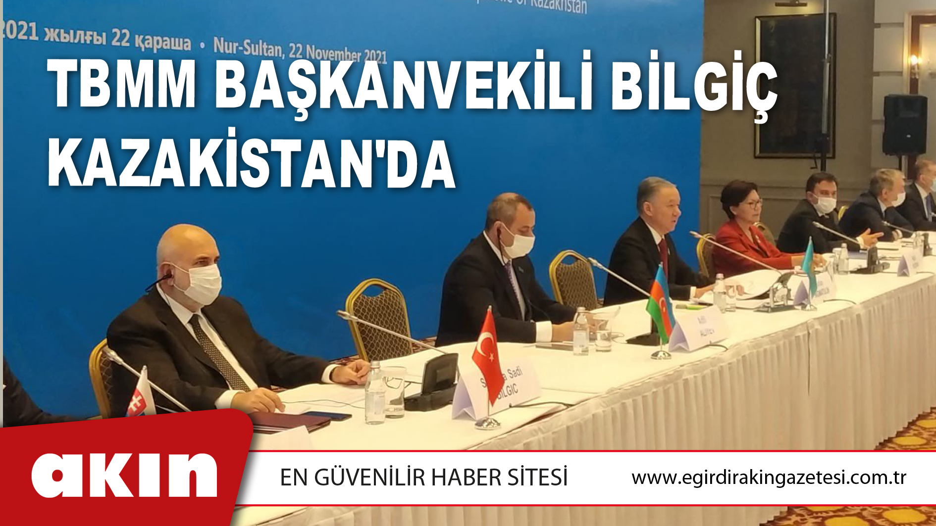 TBMM Başkanvekili Bilgiç Kazakistan'da