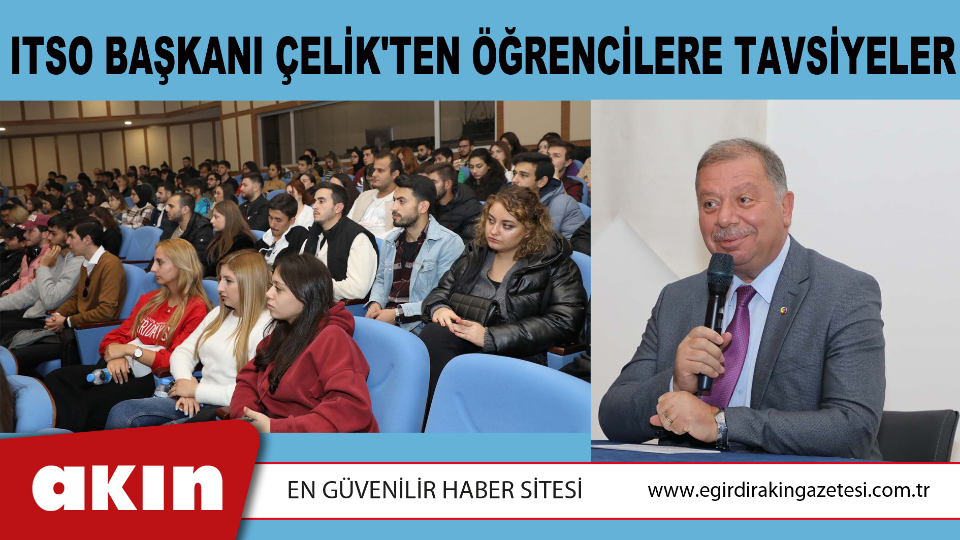 ITSO Başkanı Çelik'ten Öğrencilere Tavsiyeler