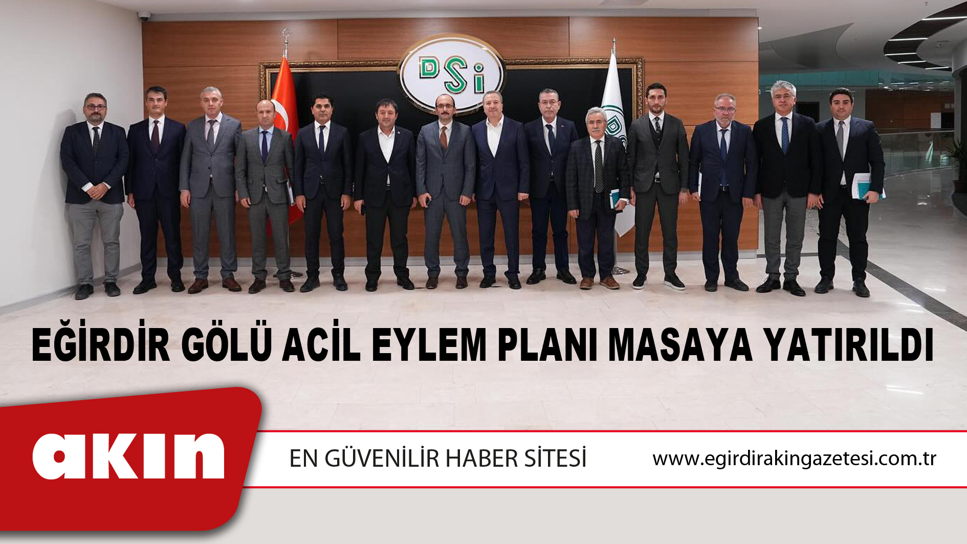 eğirdir haber,akın gazetesi,egirdir haberler,son dakika,Eğirdir Gölü Acil Eylem Planı Masaya Yatırıldı