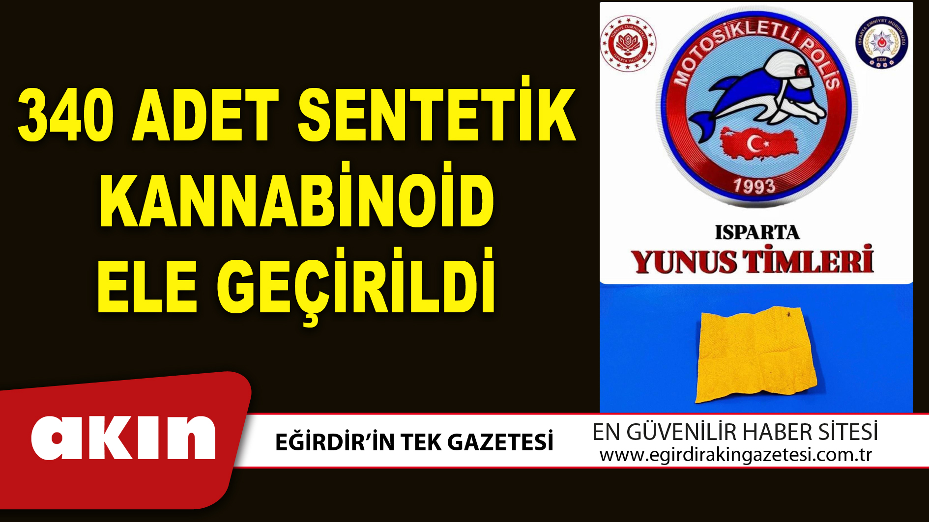 340 ADET SENTETİK KANNABİNOİD ELE GEÇİRİLDİ