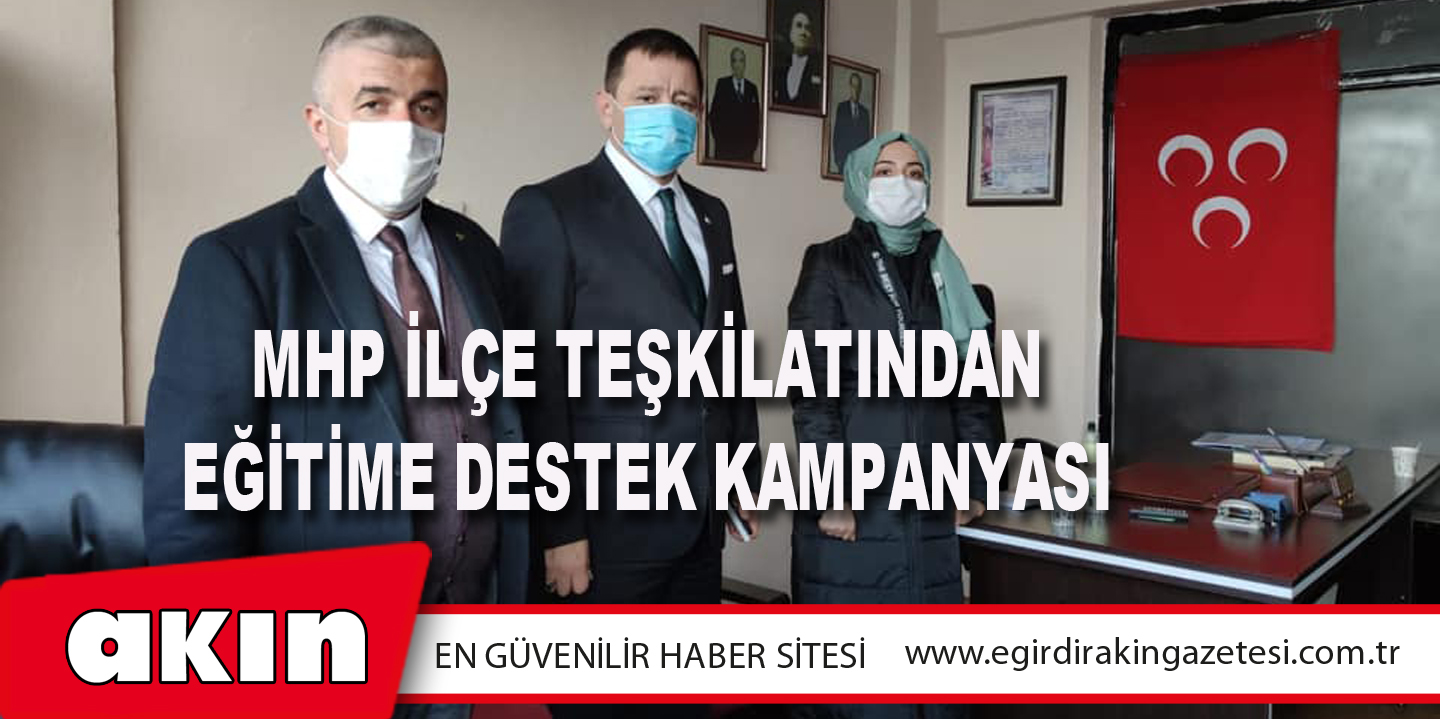 MHP İlçe Teşkilatından Eğitime Destek Kampanyası