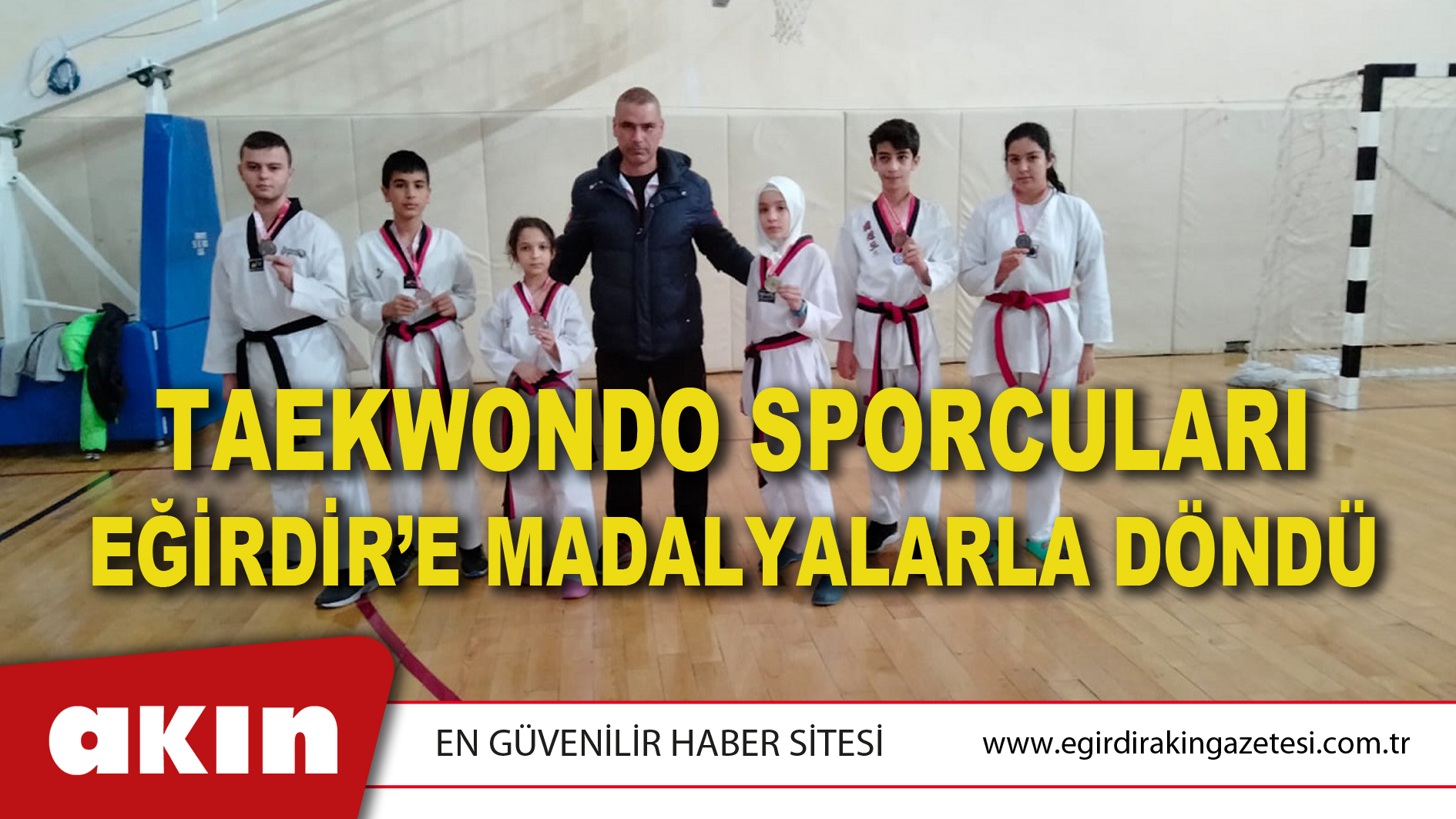 Taekwondo Sporcuları Eğirdir’e Madalyalarla Döndü