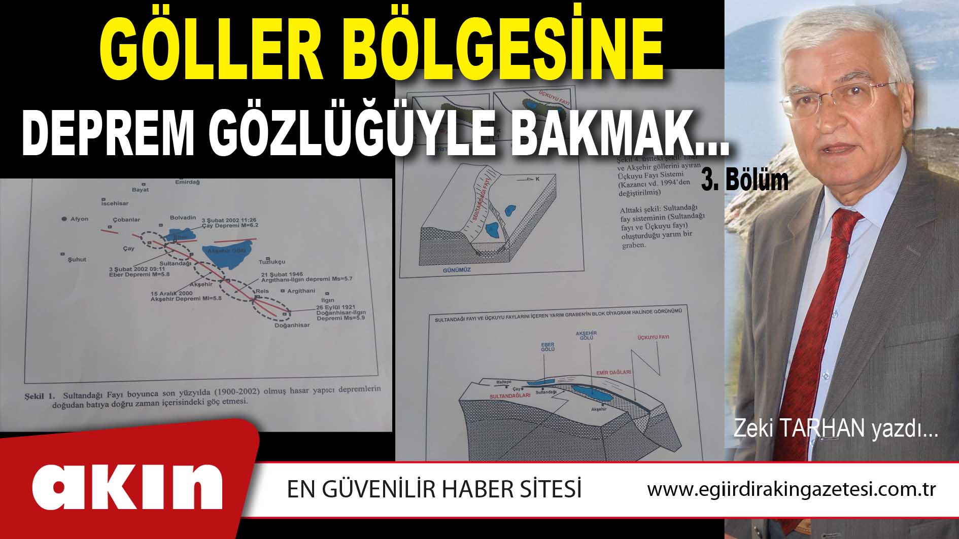 GÖLLER BÖLGESİNE DEPREM GÖZLÜĞÜYLE BAKMAK… (3. Bölüm)