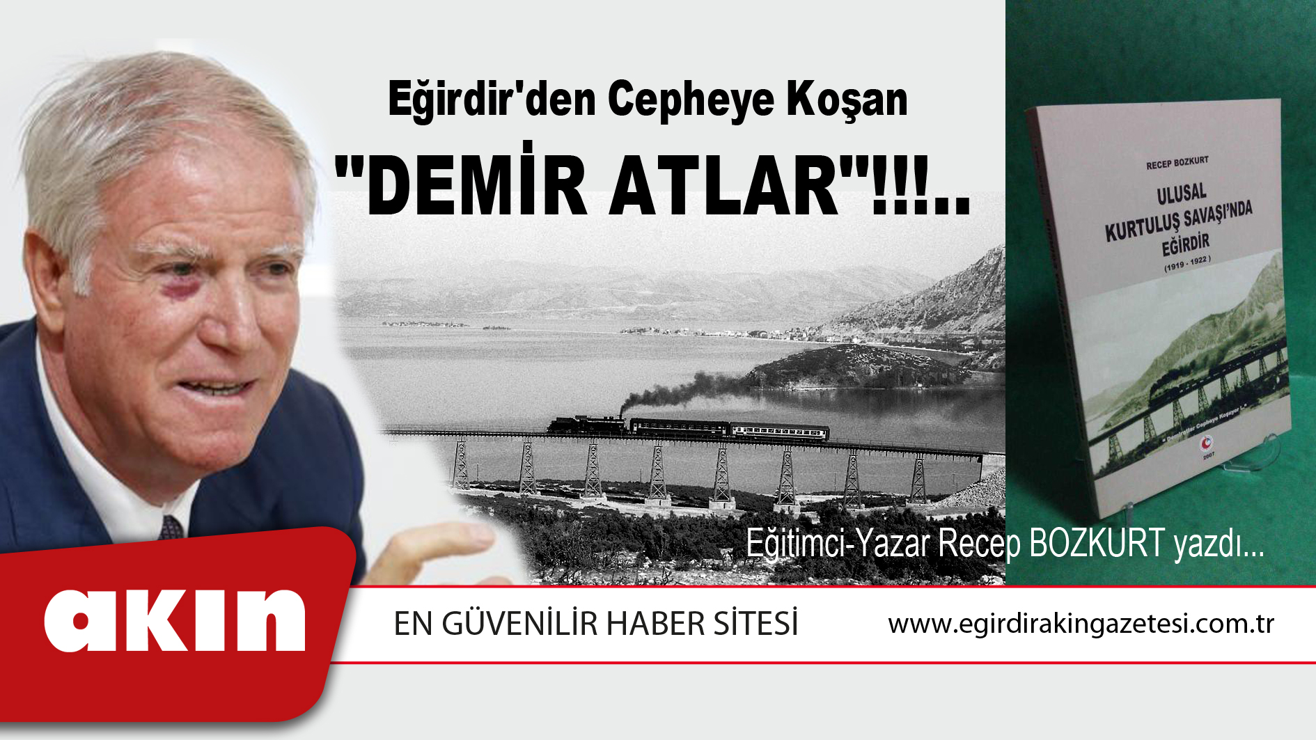 eğirdir haber,akın gazetesi,egirdir haberler,son dakika,Eğirdir'den Cepheye Koşan "DEMİR ATLAR"!!!..