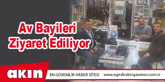 Av Bayileri Ziyaret Ediliyor
