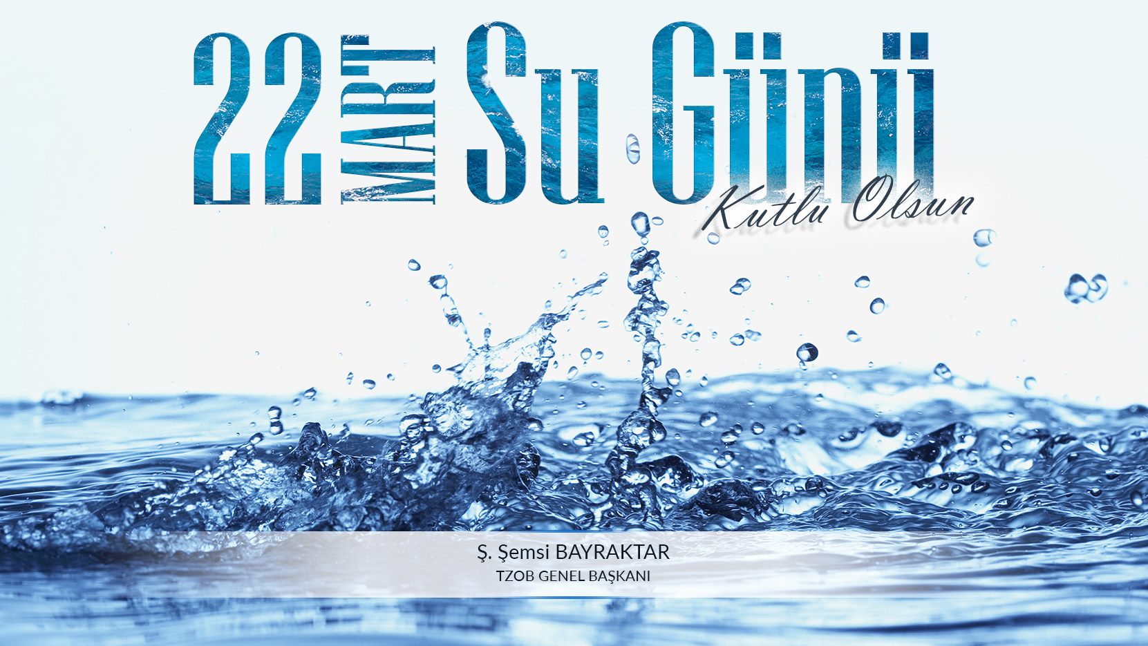22 MART DÜNYA SU GÜNÜ…