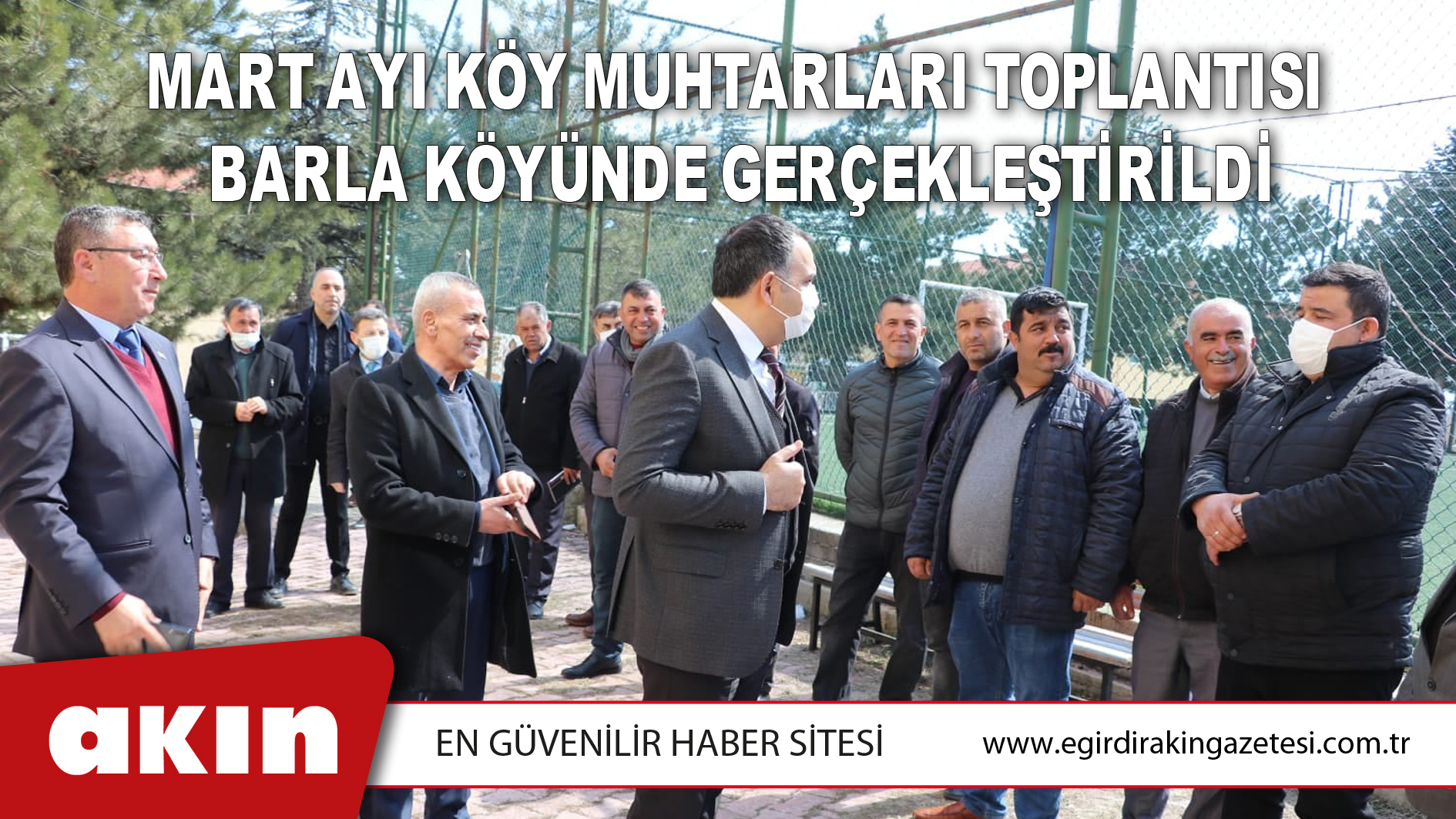 Mart Ayı Köy Muhtarları Toplantısı Barla Köyünde Gerçekleştirildi