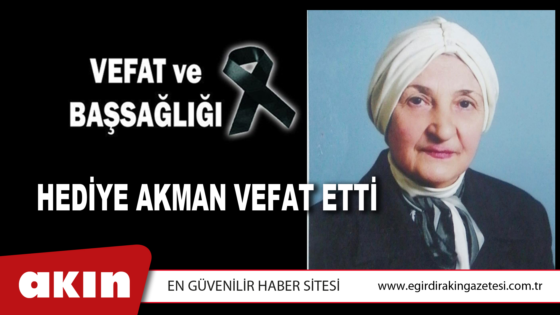 Hediye Akman Vefat Etti