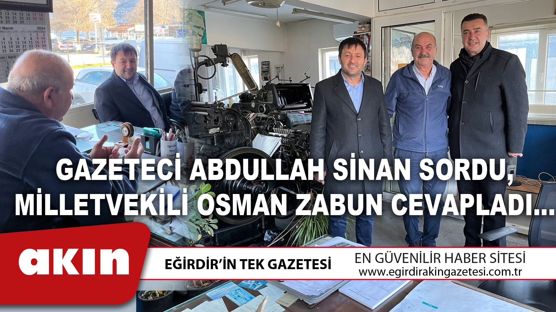 Gazeteci Abdullah Sinan Sordu,  Milletvekili Osman Zabun Cevapladı…