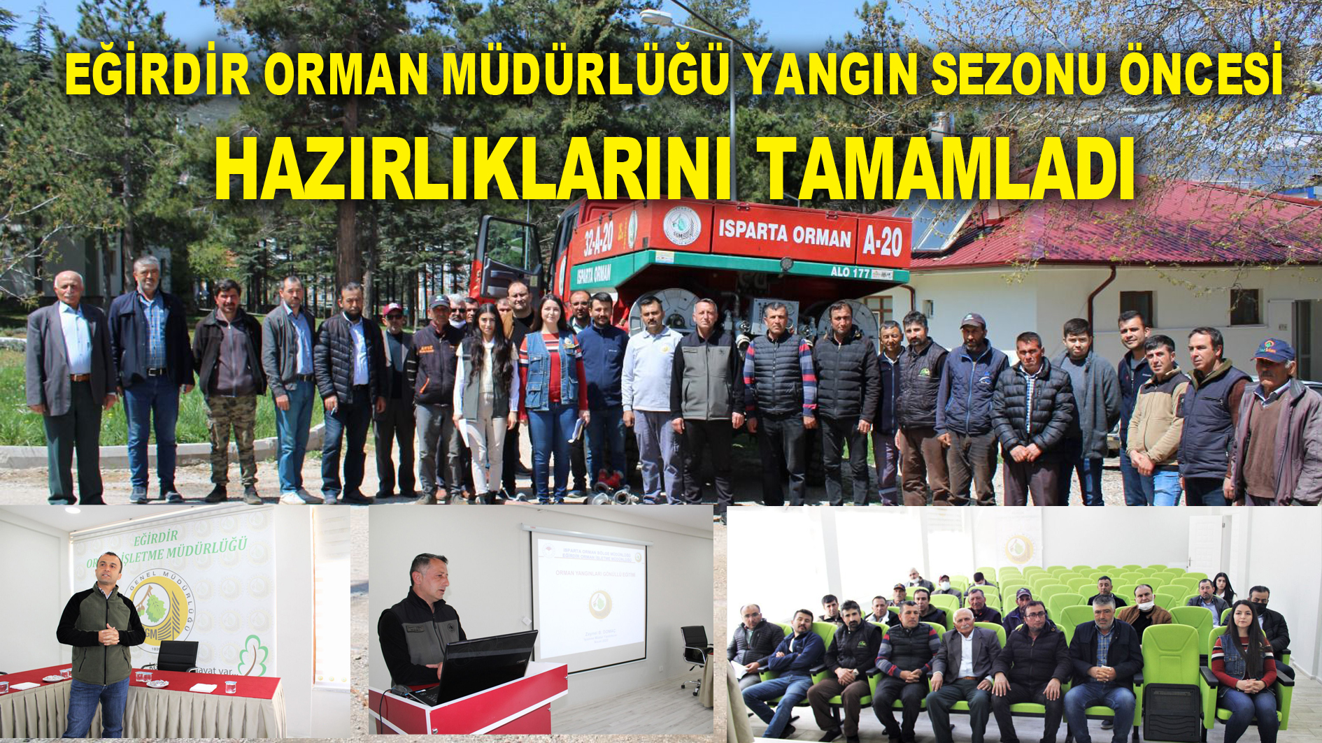 Eğirdir Orman Müdürlüğü Yangın Sezonu Öncesi Hazırlıklarını Tamamladı