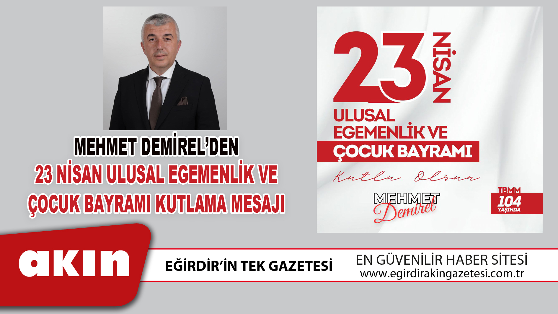 eğirdir haber,akın gazetesi,egirdir haberler,son dakika,Mehmet Demirel’den 23 Nisan Ulusal Egemenlik Ve Çocuk Bayramı Kutlama Mesajı
