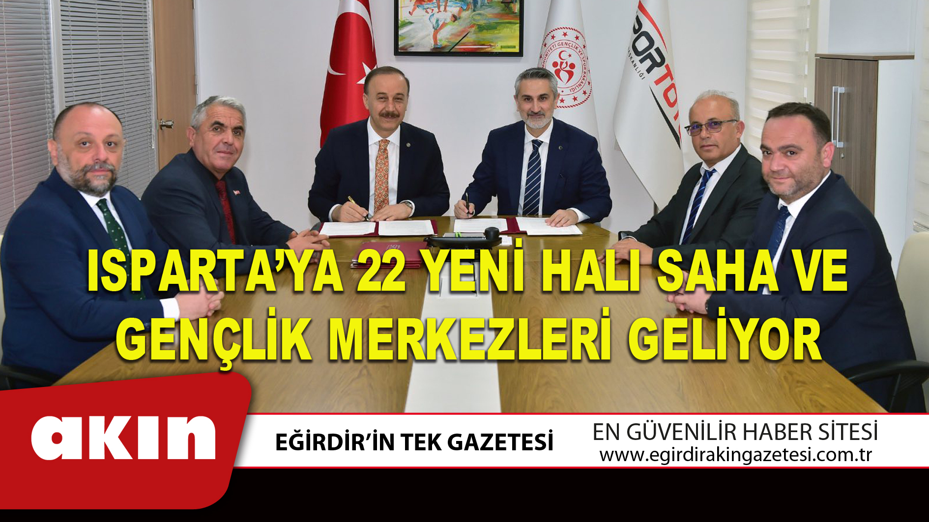 ISPARTA’YA 22 YENİ HALI SAHA VE GENÇLİK MERKEZLERİ GELİYOR
