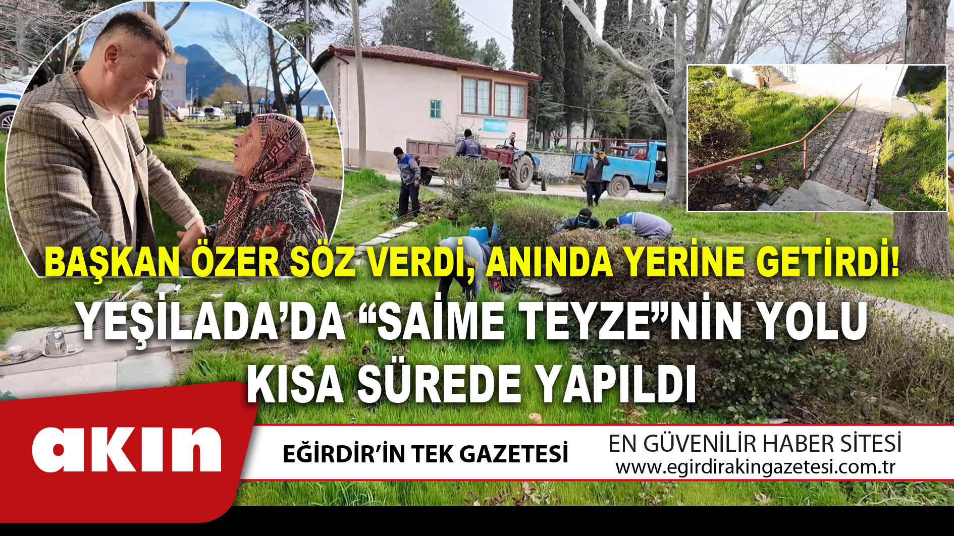 BAŞKAN ÖZER SÖZ VERDİ ANINDA YERİNE GETİRDİ