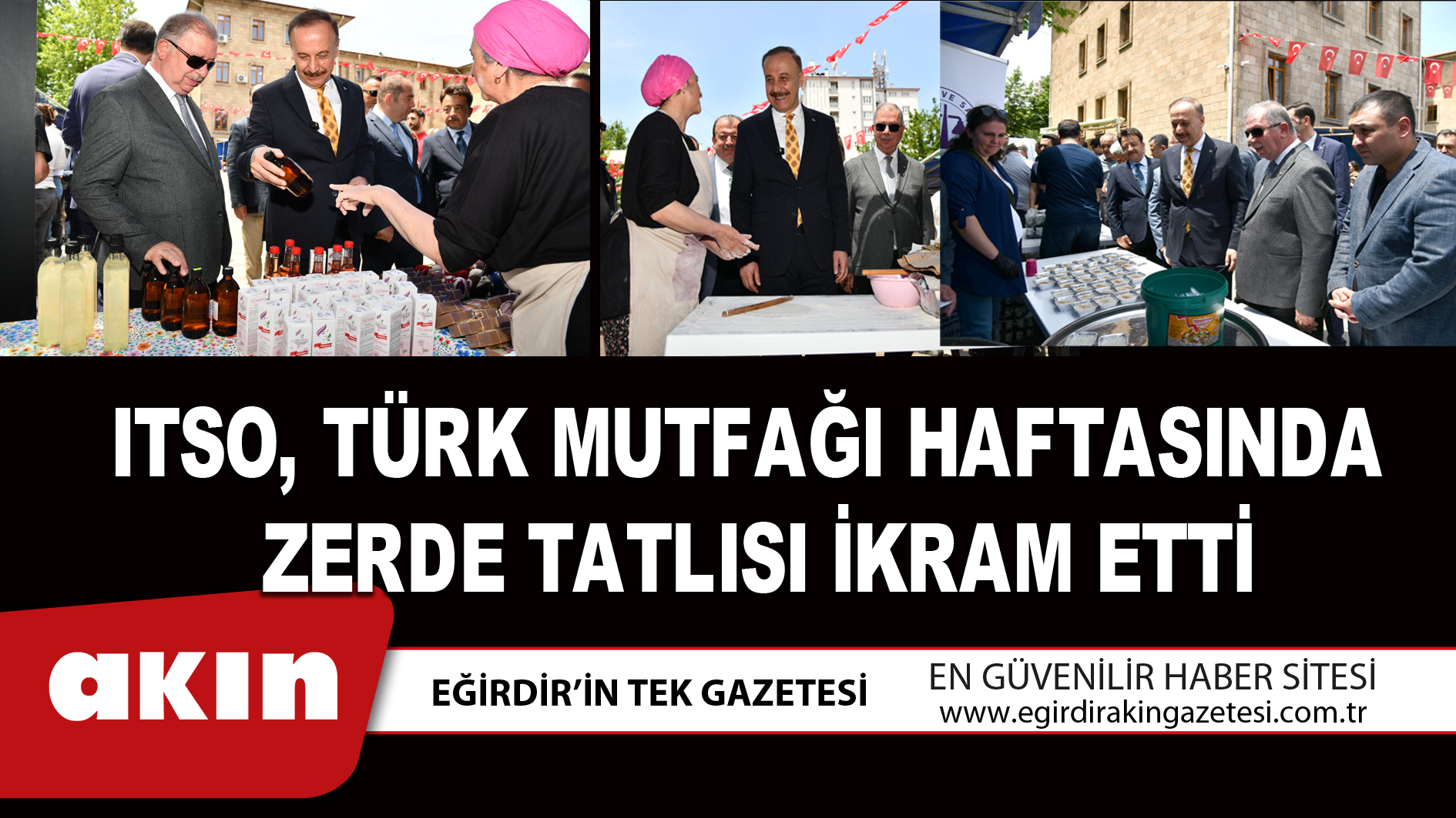 ITSO TÜRK MUTFAĞI HAFTASINDA ZERDE TATLISI İKRAM ETTİ