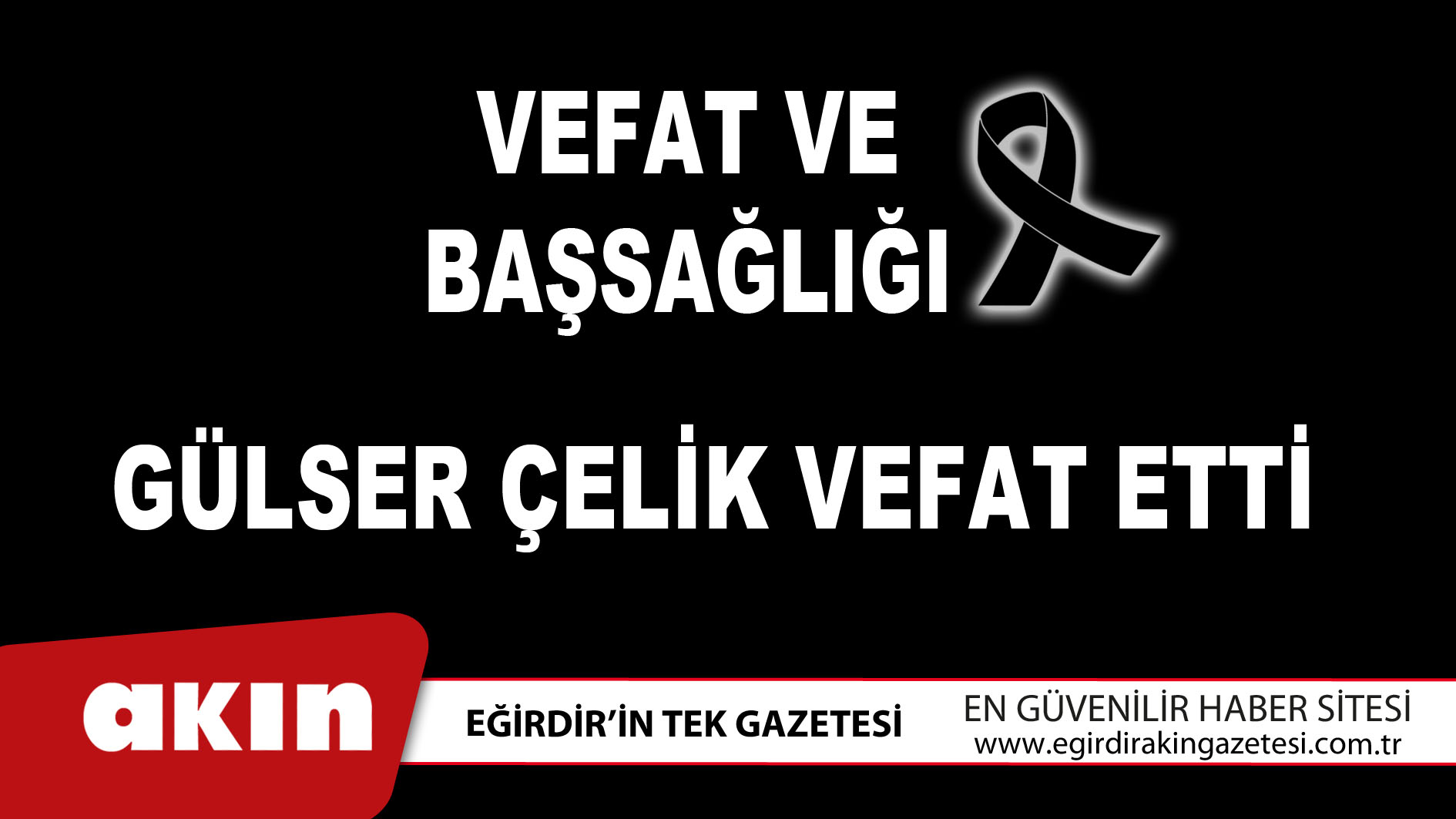 Gülser Çelik Vefat Etti