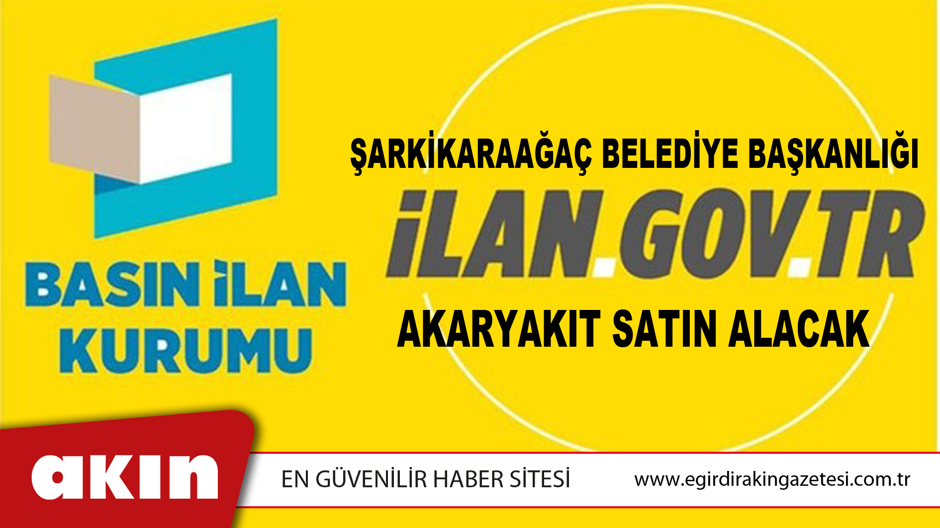 eğirdir haber,akın gazetesi,egirdir haberler,son dakika,Şarkikaraağaç Belediye Başkanlığı Akaryakıt Satın Alacak
