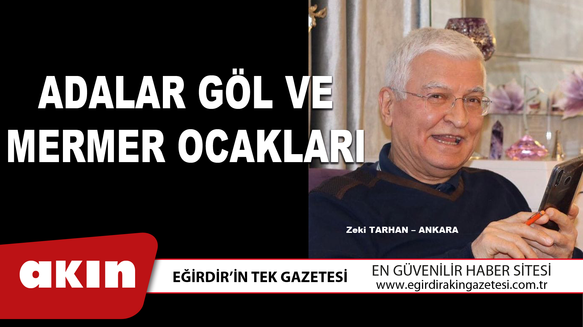 ADALAR GÖL VE MERMER OCAKLARI