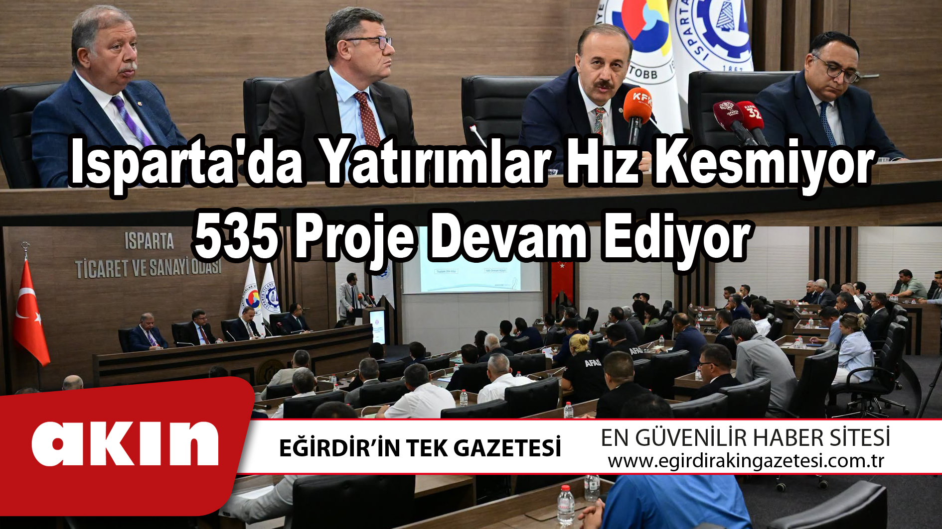  Isparta'da Yatırımlar Hız Kesmiyor 535 Proje Devam Ediyor