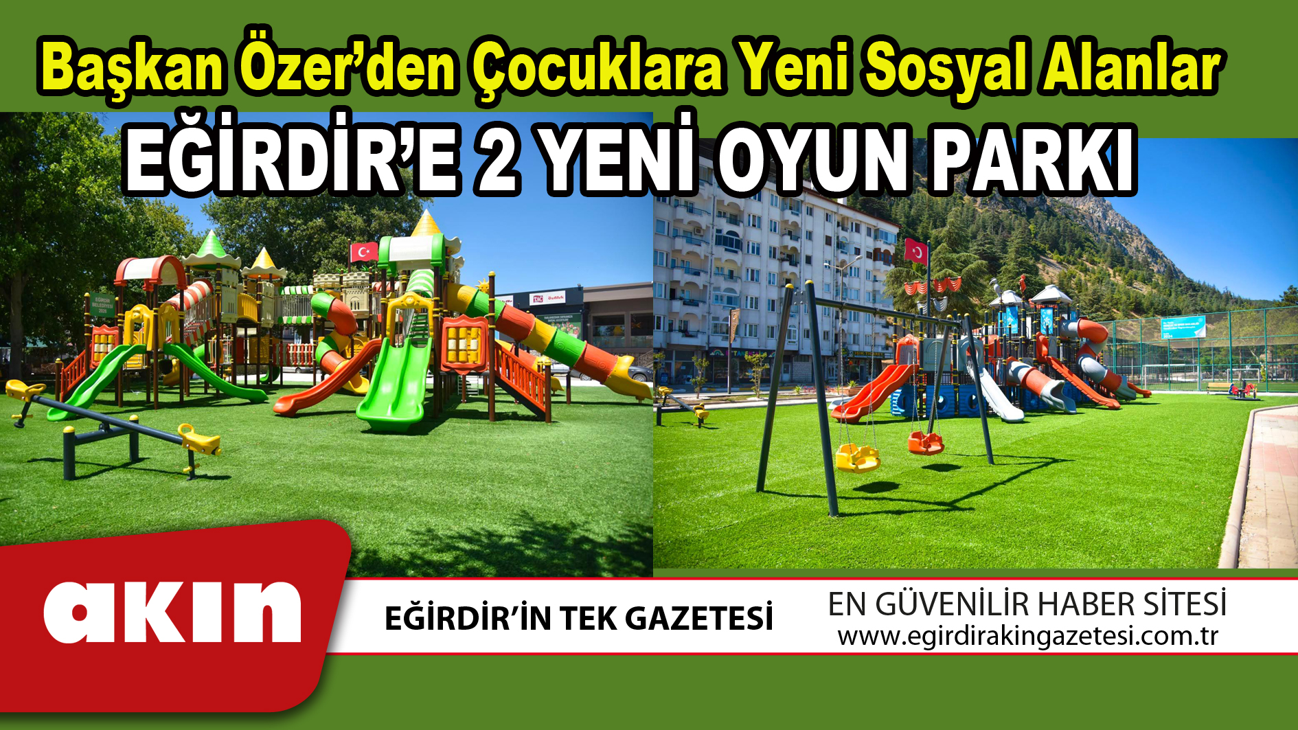 EĞİRDİR’E 2 YENİ OYUN PARKI
