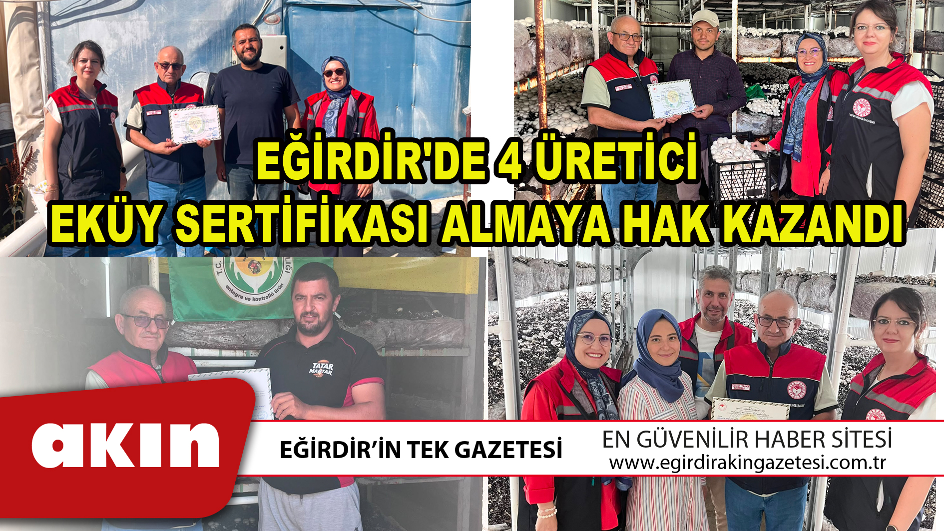 EĞİRDİR'DE 4 ÜRETİCİ EKÜY SERTİFİKASI ALMAYA HAK KAZANDI