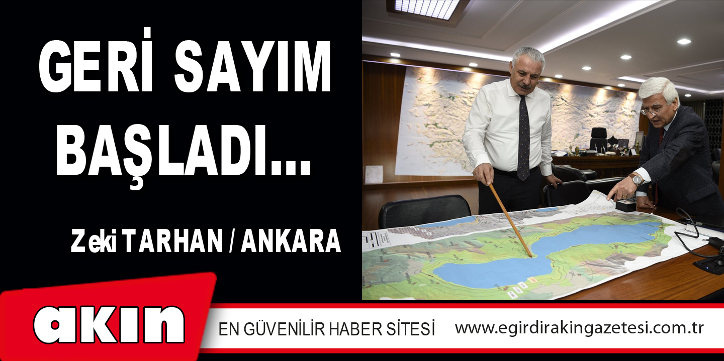 GERİ SAYIM BAŞLADI…