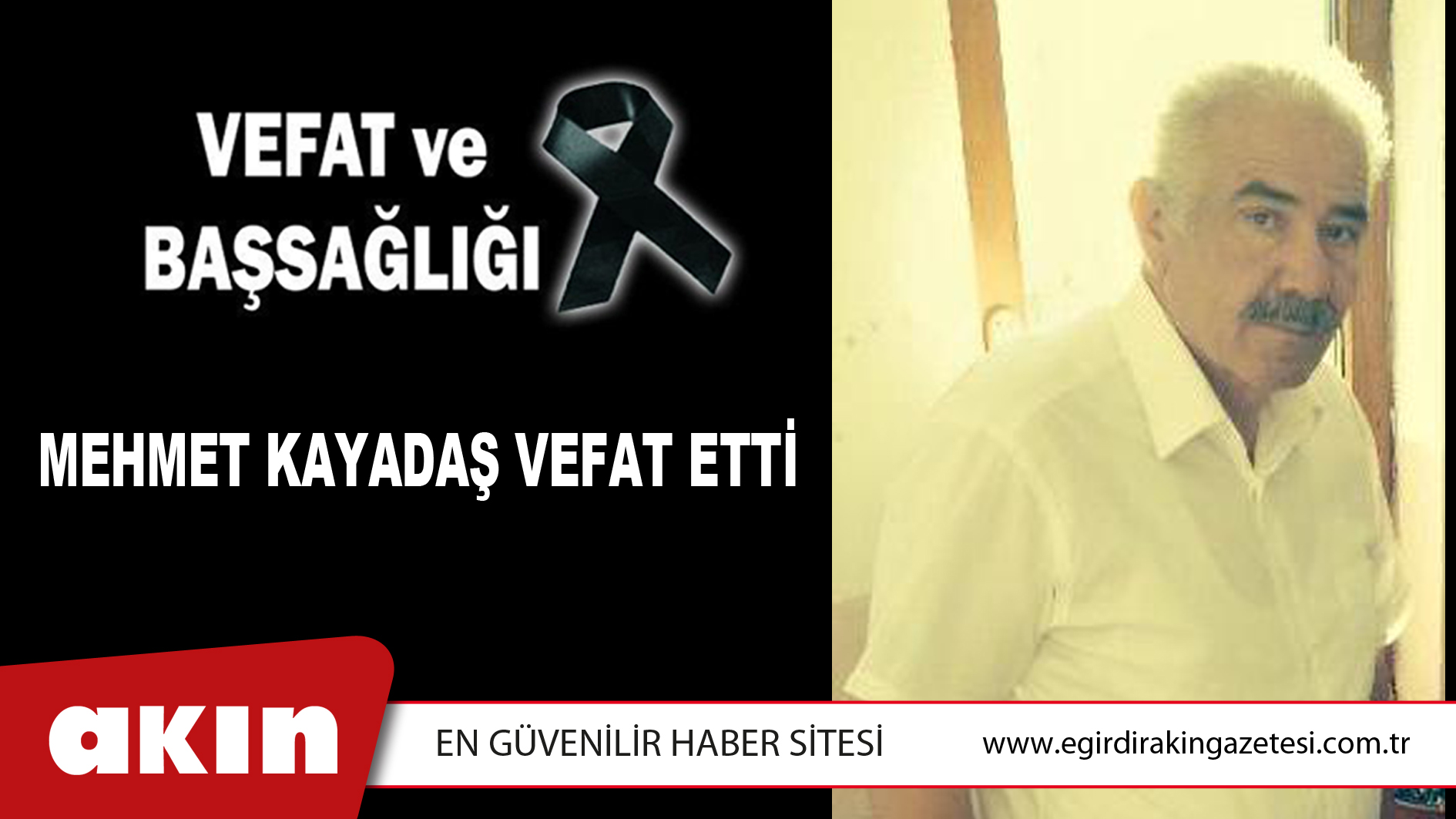 Mehmet Kayadaş Vefat Etti