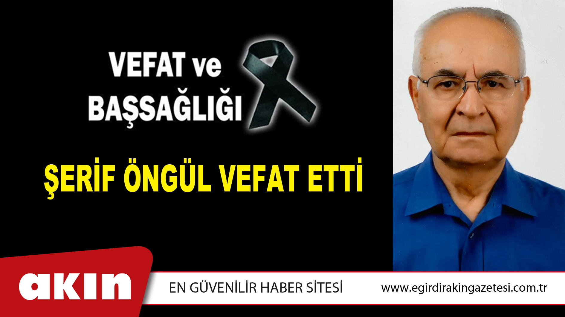 Şerif Öngül Vefat Etti