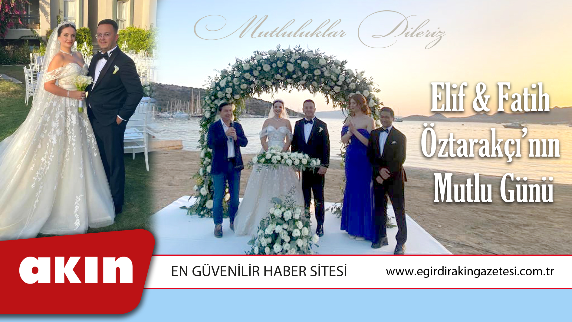 Elif & Fatih Öztarakçı’nın Mutlu Günü