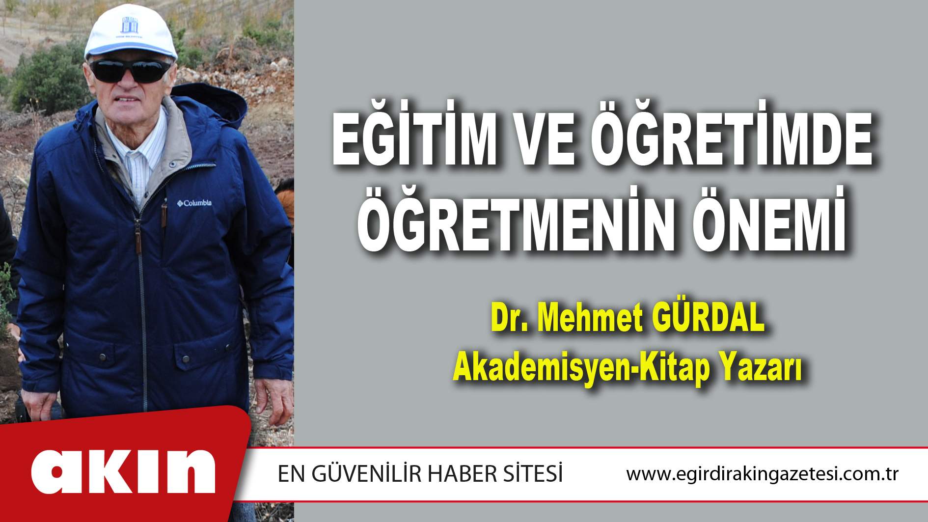 eğirdir haber,akın gazetesi,egirdir haberler,son dakika,EĞİTİM VE ÖĞRETİMDE ÖĞRETMENİN ÖNEMİ