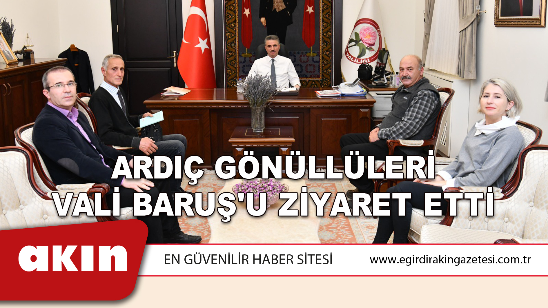 Ardıç Gönüllüleri Vali Baruş'u Ziyaret Etti	