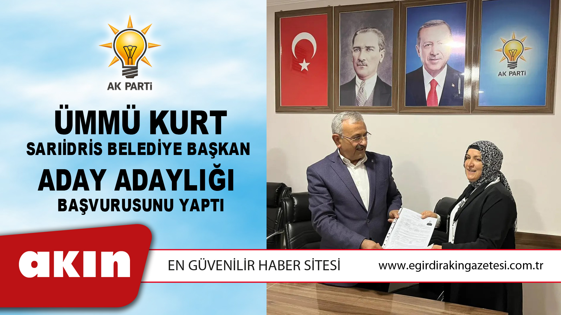 Ümmü Kurt Sarıidris Belediye Başkan  Aday Adaylığı Başvurusunu Yaptı