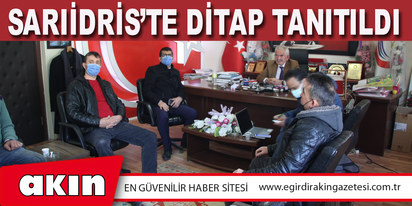 SARIİDRİS’TE DİTAP TANITILDI