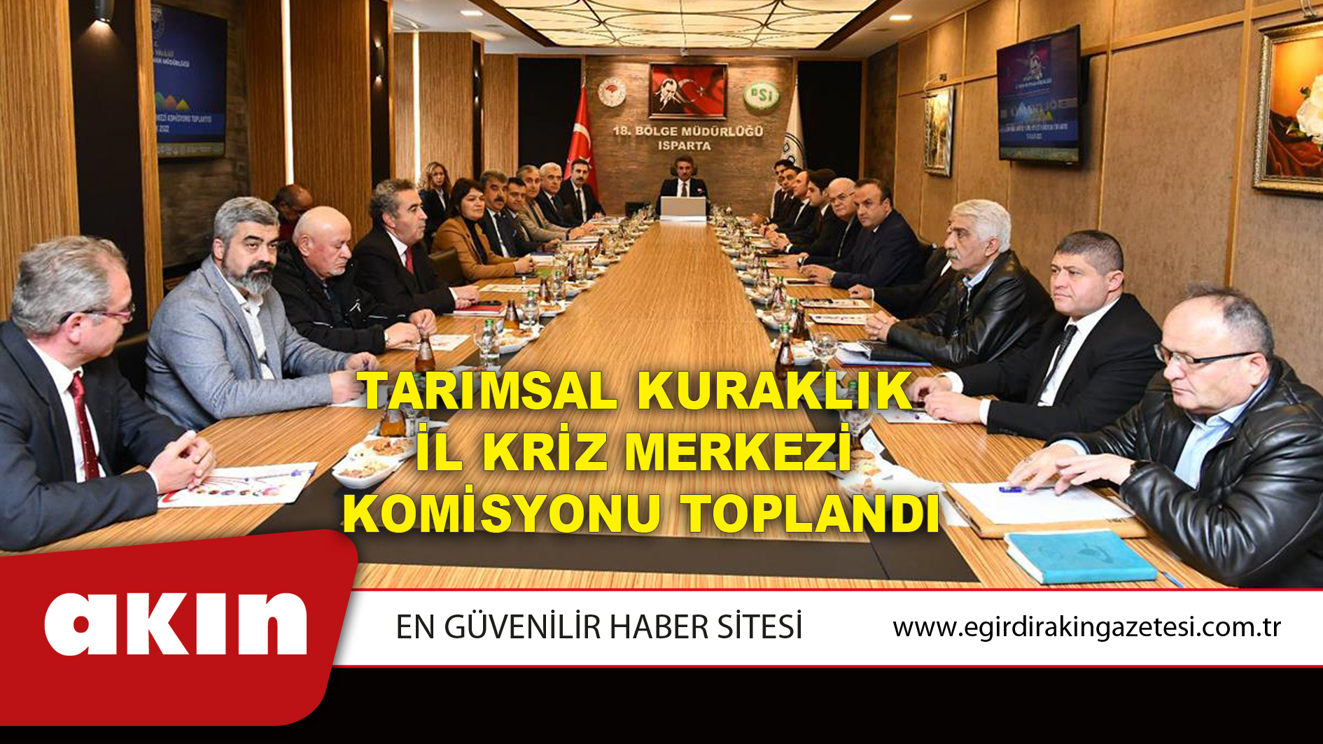 Tarımsal Kuraklık İl Kriz Merkezi Komisyonu Toplandı