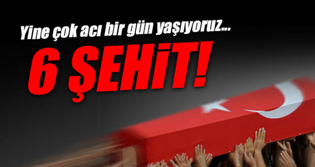 Pençe-Kilit Harekâtı Bölgesinde Altı Kahraman Askerimiz Şehit Oldu