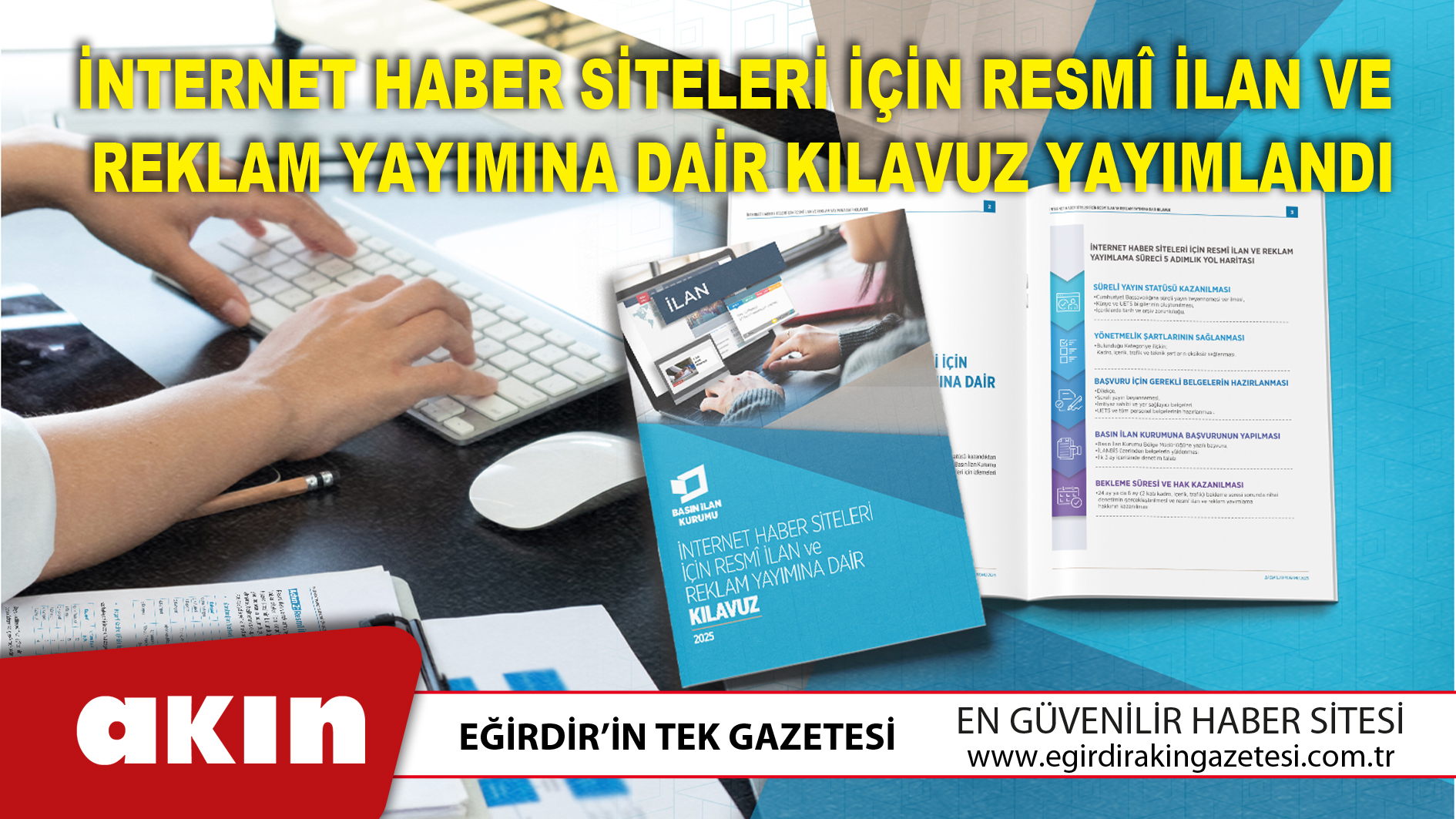 eğirdir haber,akın gazetesi,egirdir haberler,son dakika,İnternet Haber Siteleri İçin Resmî İlan Ve Reklam Yayımına Dair Kılavuz Yayımlandı