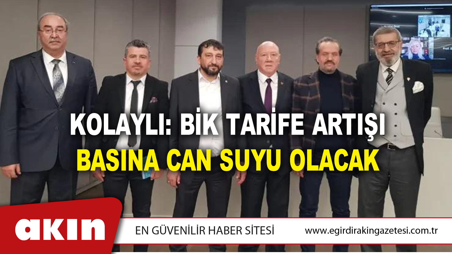 KOLAYLI: BİK TARİFE ARTIŞI BASINA CAN SUYU OLACAK