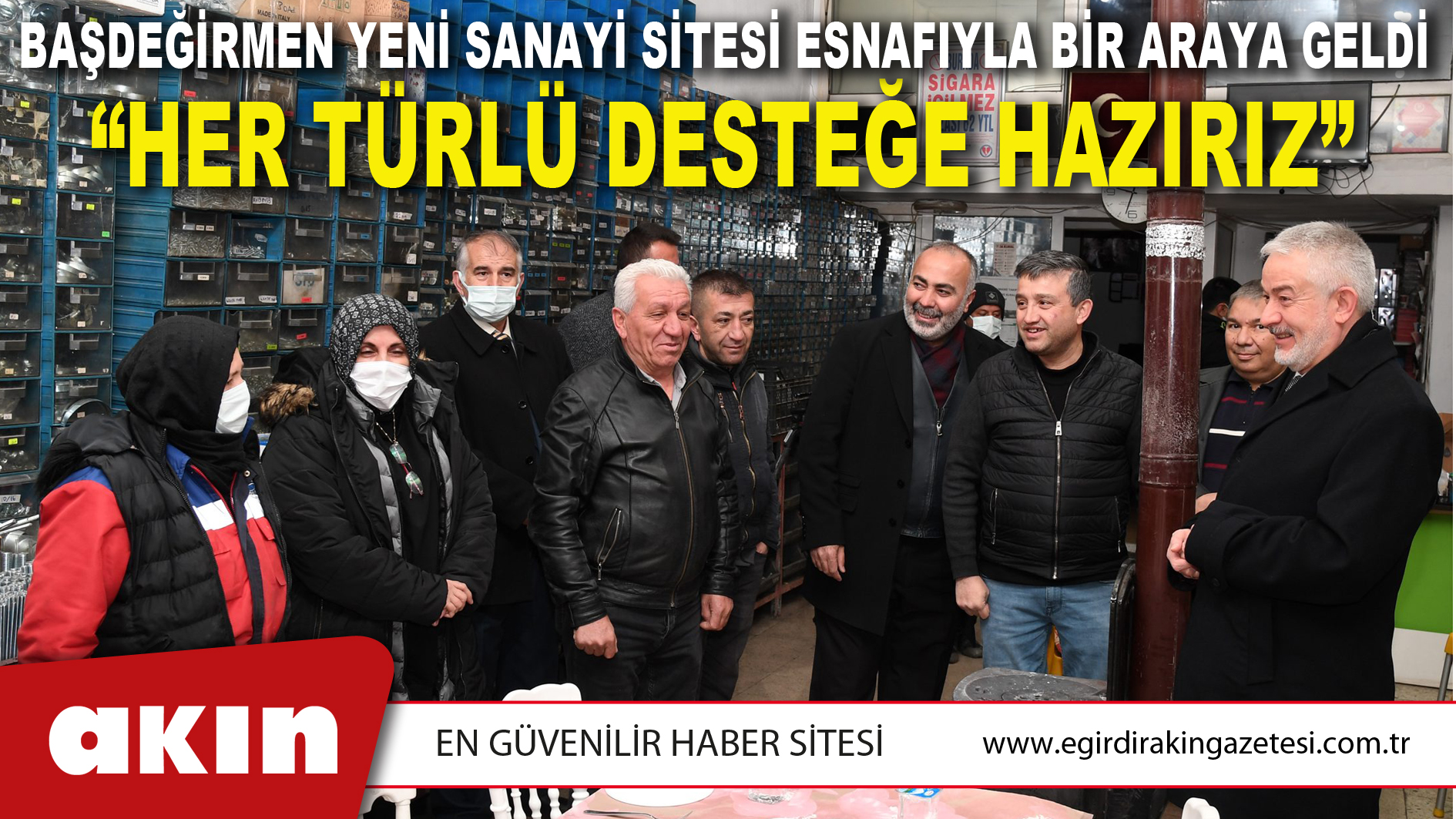 “Her Türlü Desteğe Hazırız”