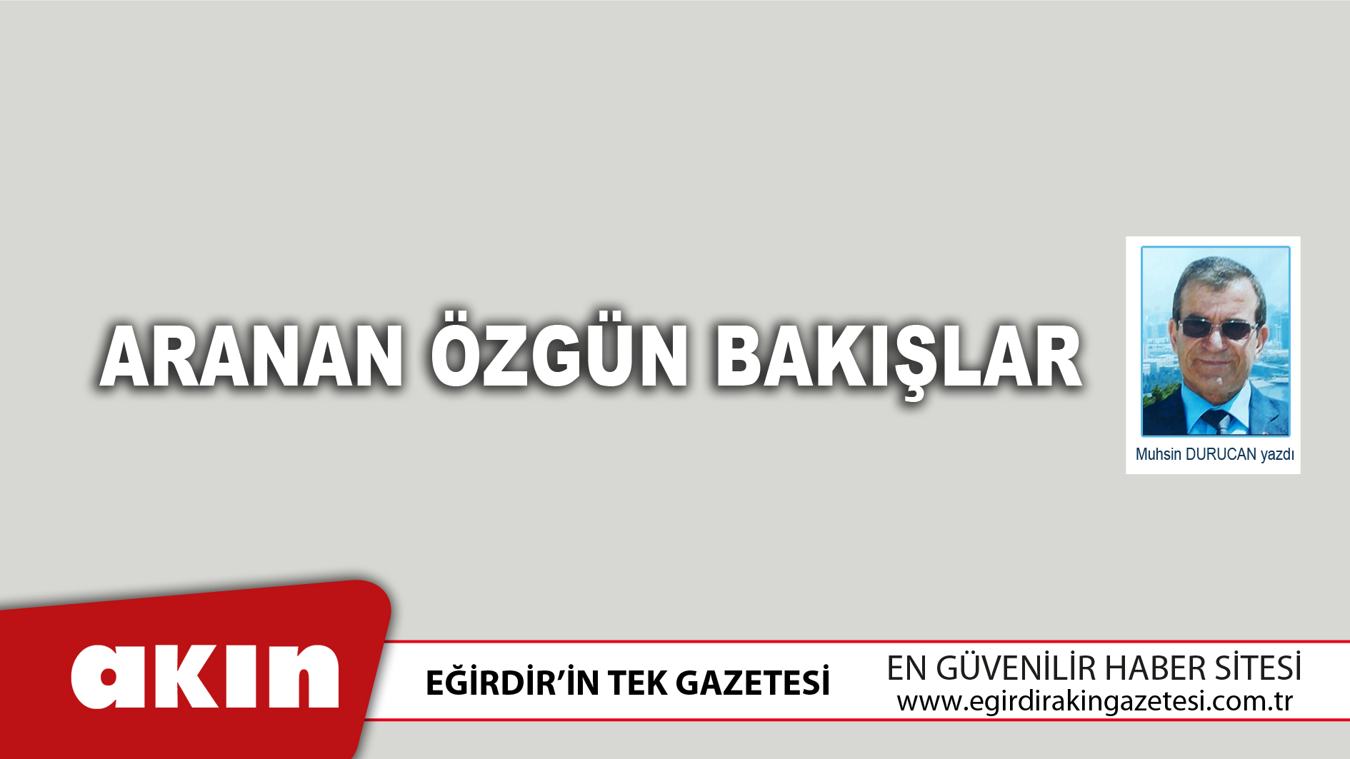 Aranan Özgün Bakışlar