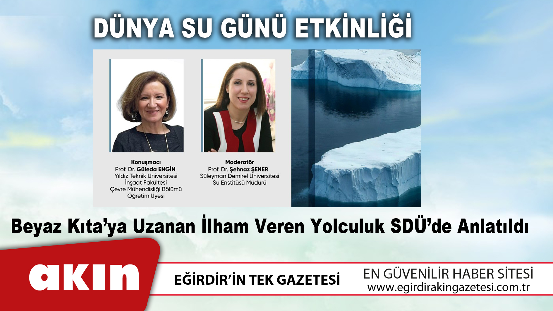 eğirdir haber,akın gazetesi,egirdir haberler,son dakika,Dünya Su Günü Etkinliği