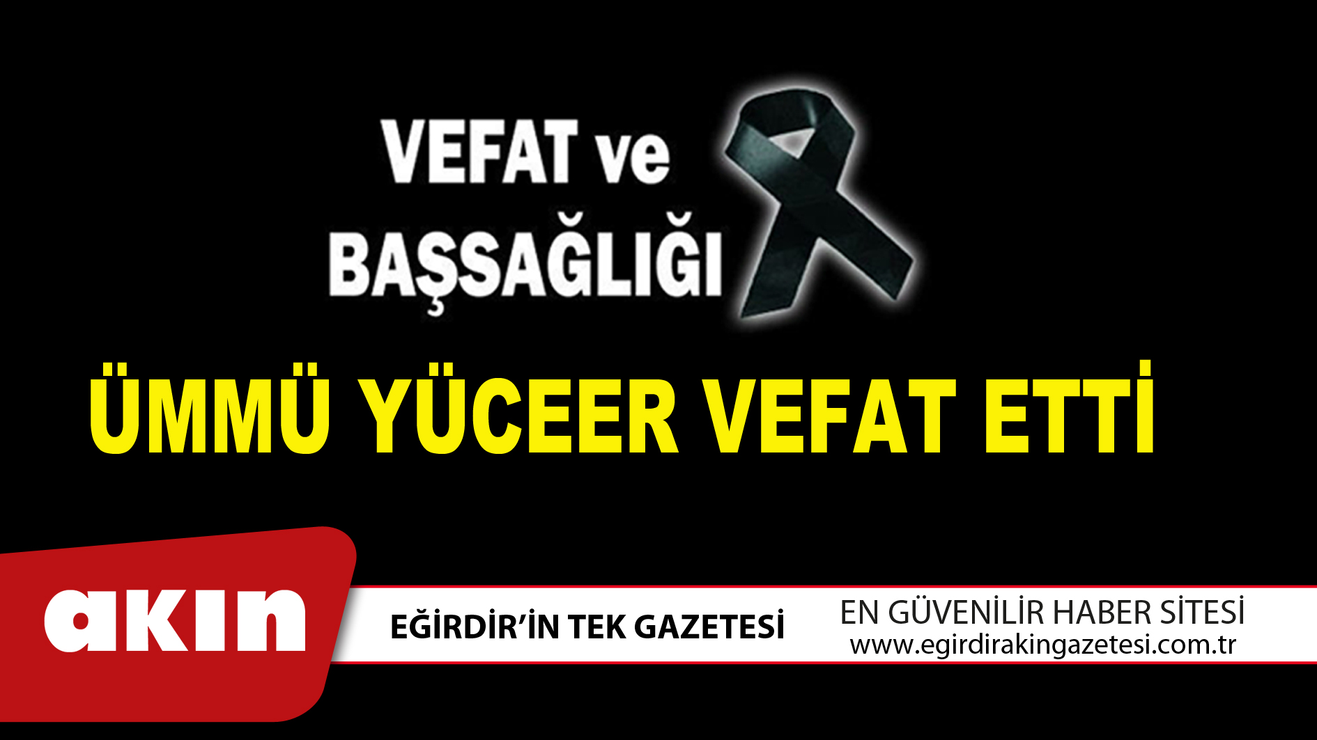 ÜMMÜ YÜCEER VEFAT ETTİ