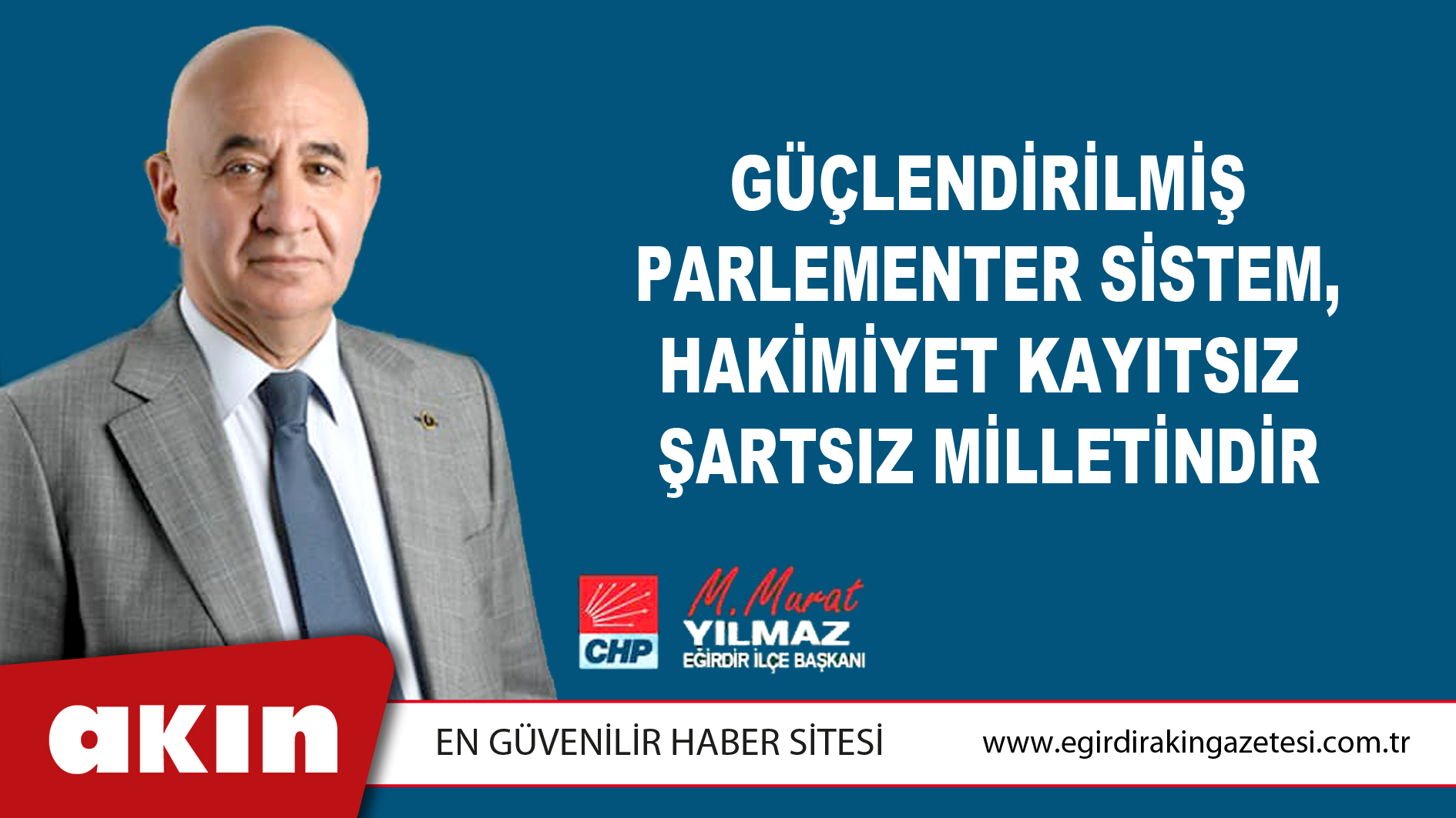 Güçlendirilmiş Parlementer Sistem, Hakimiyet Kayıtsız Şartsız Milletindir