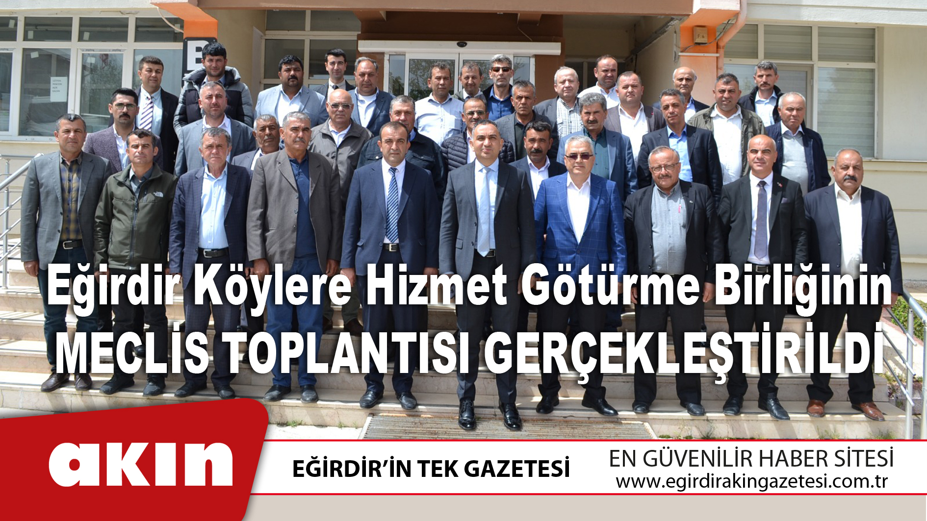 Eğirdir Köylere Hizmet Götürme Birliğinin Meclis Toplantısı Gerçekleştirildi