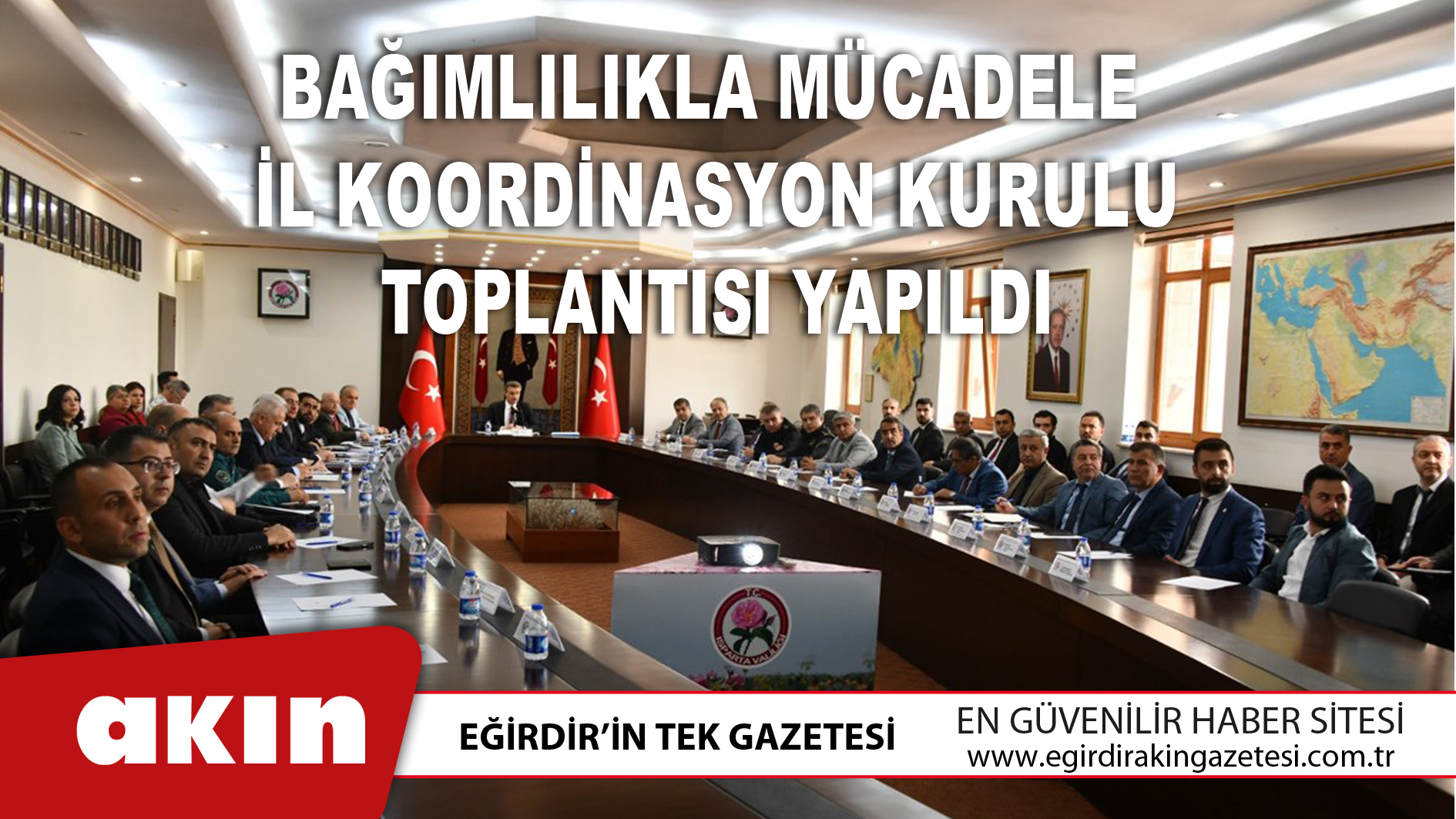 Bağımlılıkla Mücadele İl Koordinasyon Kurulu Toplantısı Yapıldı
